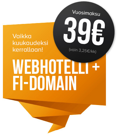 Webhotelli + fi-domain vuosimaksu 39€ (vain 3,25€/kk). Vaikka kuukaudeksi kerrallaan!